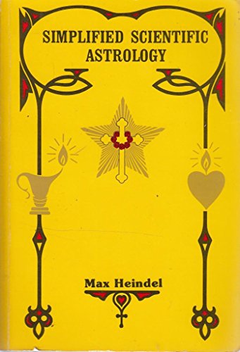 Astrology, Simplified Scientific... (9780911274080) by Heindel, Max