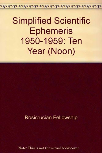 Beispielbild fr Simplified Scientific Ephemeris 1950-1959: Ten Year (Noon) zum Verkauf von Half Price Books Inc.