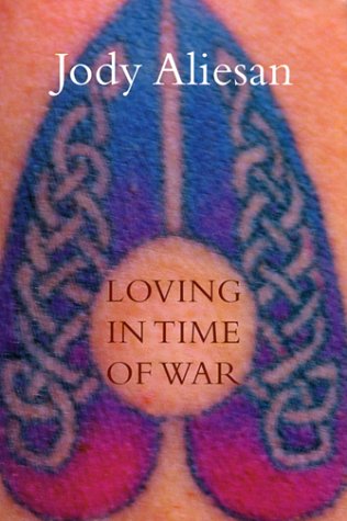 Beispielbild fr Loving in Time of War zum Verkauf von Arundel Books
