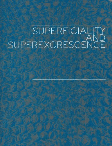 Stock image for Superficiality and Superexcrescence for sale by A Book Preserve