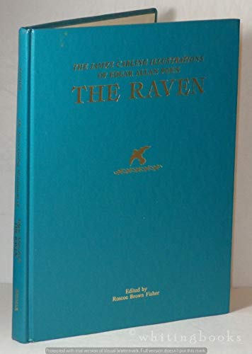 9780911303018: The James Carling illustrations of Edgar Allen Poes the raven: Notes ... by Bruce K.B. Laughton and ... Thomas Ollive Mabbott