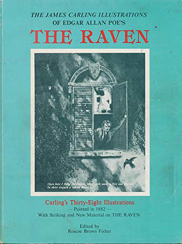 Stock image for The James Carling Illustrations of Edgar Allan Poe's the Raven for sale by Newsboy Books