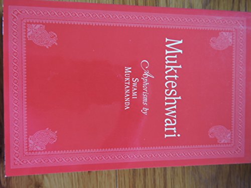 Beispielbild fr Mukteshwari: Aphorisms (A Siddha Yoga Publication) zum Verkauf von Smith Family Bookstore Downtown