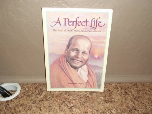 Imagen de archivo de A Perfect Life: The Story of Swami Muktananda Paramahamsa a la venta por Taos Books