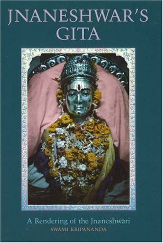 9780911307641: Jnaneshwar's Gita: A Rendering of the Jnaneshwari
