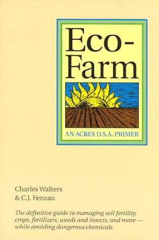 9780911311501: Eco-Farm: An Acres U.S.A. Primer