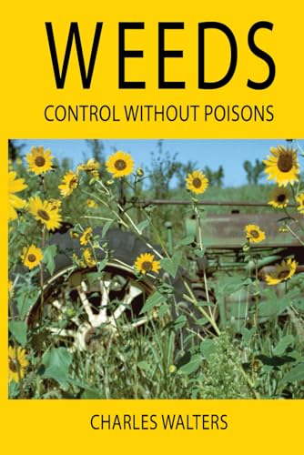 Stock image for Weeds, Control Without Poisons for sale by Books Puddle