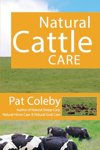 Stock image for Natural Cattle Care for sale by GF Books, Inc.