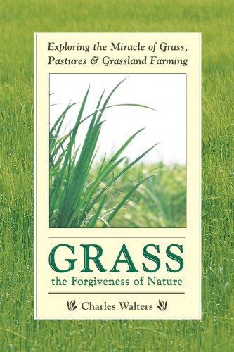 Grass: The Forgiveness of Nature