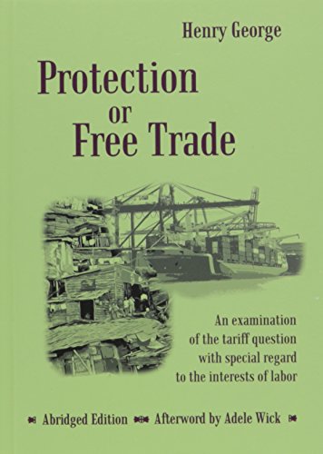 9780911312492: Protection or Free Trade - Abridged