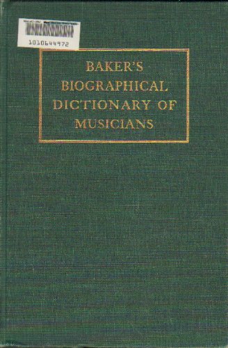 Beispielbild fr Bakers Biographical Dictionary of Musicians, 5th Edition zum Verkauf von Hawking Books