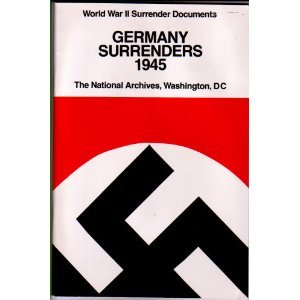 Beispielbild fr Germany Surrenders, 1945 zum Verkauf von Better World Books