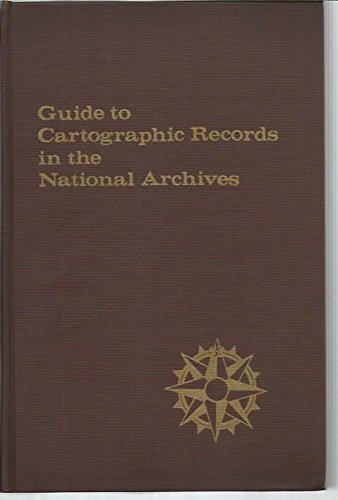 Stock image for Guide to Cartographic Records in the National Archives for sale by Better World Books: West