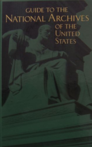 Stock image for Guide to the National Archives of the United States for sale by ThriftBooks-Dallas