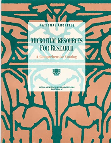 Beispielbild fr National Archives Microfilm Resources for Research : A Comprehensive Catalog zum Verkauf von Better World Books