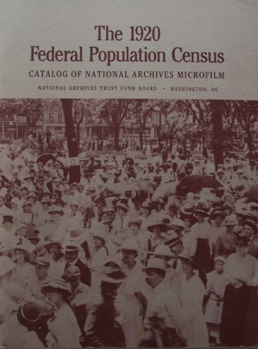 Stock image for Federal Population Census, 1920 for sale by Better World Books