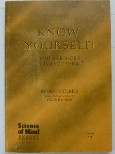 9780911336368: Know Yourself!: You Are More Than You Think