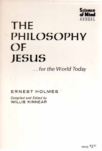 Imagen de archivo de The Philosophy of Jesus . . . for the World Today a la venta por Redux Books