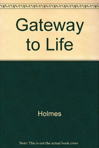 Beispielbild fr Gateway to Life zum Verkauf von Irish Booksellers
