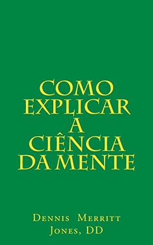 Imagen de archivo de Como Explicar a Cincia da Mente (Portuguese Edition) a la venta por GF Books, Inc.