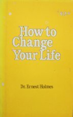9780911336894: How to Change Your Life
