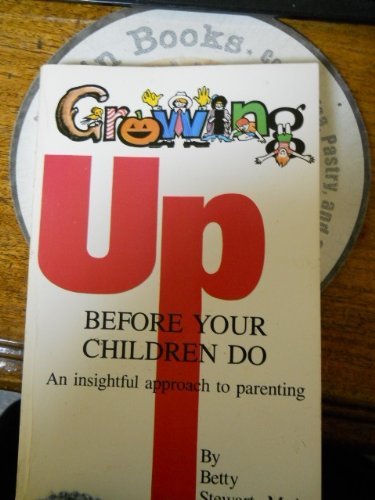 Beispielbild fr Growing Up Before Your Children Do zum Verkauf von HPB-Movies