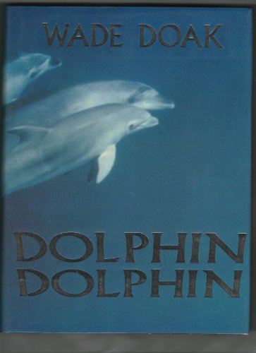 Stock image for Dolphin Dolphin for sale by Better World Books: West