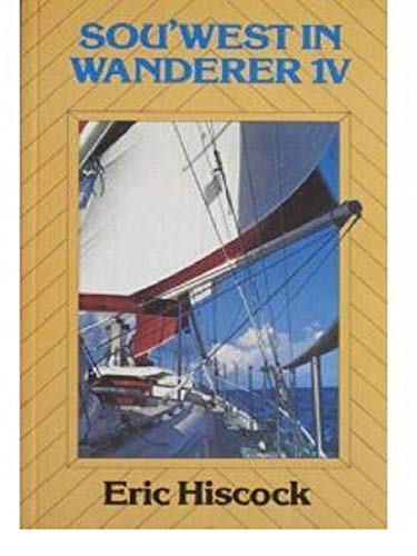 Imagen de archivo de Sou'West in Wanderer IV a la venta por HPB Inc.