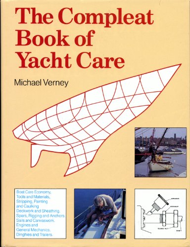 Imagen de archivo de Compleat Book of Yacht Care a la venta por Booketeria Inc.
