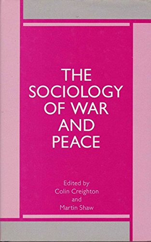 Stock image for The Sociology of war and peace for sale by Modetz Errands-n-More, L.L.C.