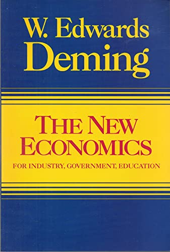 Imagen de archivo de The New Economics for Industry, Government, Education a la venta por Better World Books: West