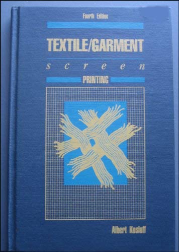 Imagen de archivo de Textile-Garment Screen Printing. 4th ed. a la venta por Bingo Used Books