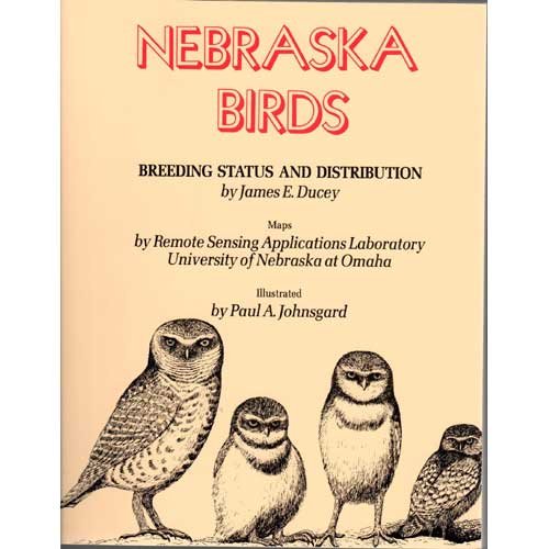 Stock image for Nebraska Birds: Breeding Status and Distribution for sale by Zubal-Books, Since 1961