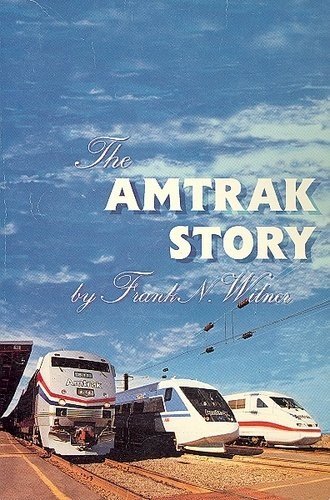 Stock image for The Amtrak Story for sale by SecondSale