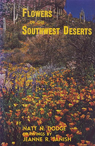 Flowers of the Southwest Deserts