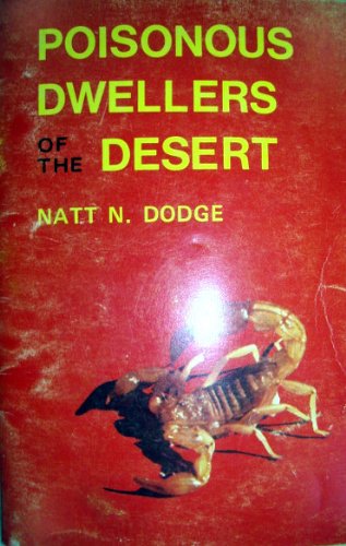 Imagen de archivo de Poisonous Dwellers of the Desert (Popular series ; no. 3) a la venta por Wonder Book