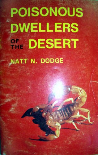 Poisonous Dwellers of the Desert (Popular series ; no. 3)