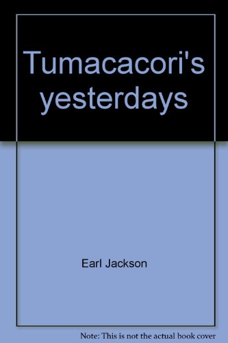 Beispielbild fr Tumacacori's yesterdays (Southwest Parks and Monuments Association. Popular series) zum Verkauf von Wonder Book