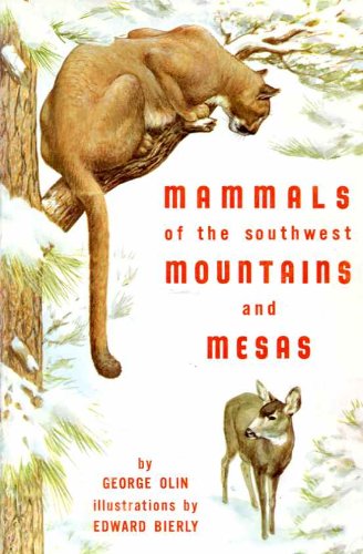 9780911408324: Mammals of the Southwest Mountains and Mesas