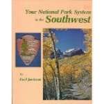 Your National Park System in the Southwest