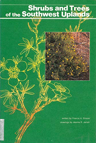 9780911408416: Shrubs and Trees of the Southwest Uplands