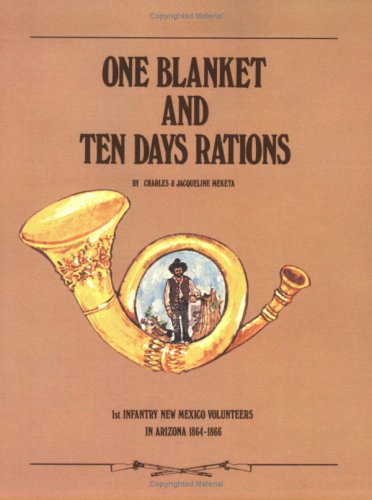Beispielbild fr One Blanket and Ten Days Rations zum Verkauf von ThriftBooks-Dallas