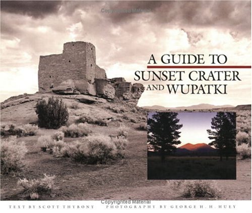 Stock image for A Guide to Sunset Crater and Wupatki for sale by Wonder Book