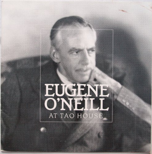 Eugene O'Neill at Tao House (9780911408805) by Travis Bogard