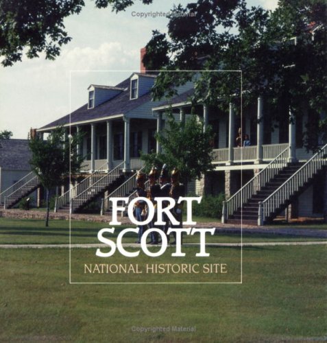 Fort Scott National Historic Site (9780911408973) by Robert M. Utley