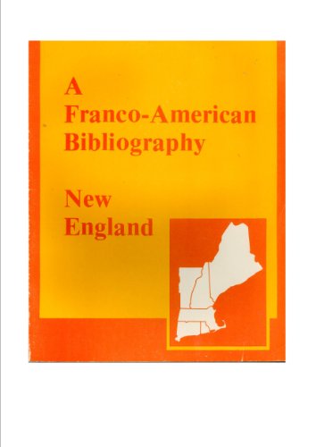 Beispielbild fr A Franco-American Bibliography; New England [Jun 01, 1979] Anctil, Pierre zum Verkauf von Sperry Books