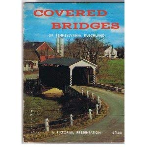 Beispielbild fr Covered Bridges of Pennsylvania Dutchland zum Verkauf von Wonder Book