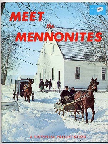 Stock image for Meet the Mennonites in Pennsylvania Dutchland for sale by Persephone's Books