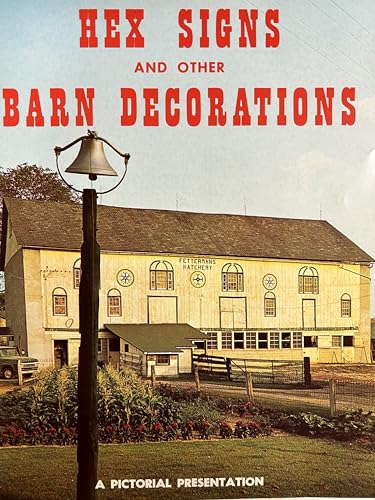 Stock image for Hex Signs & Other Barn Decorations for sale by West With The Night