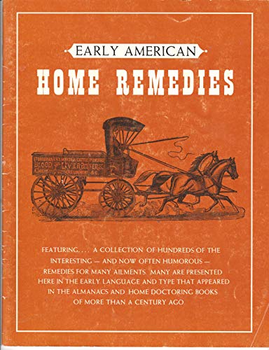 Stock image for Early American Home Remedies (Americana Books Series) for sale by JR Books